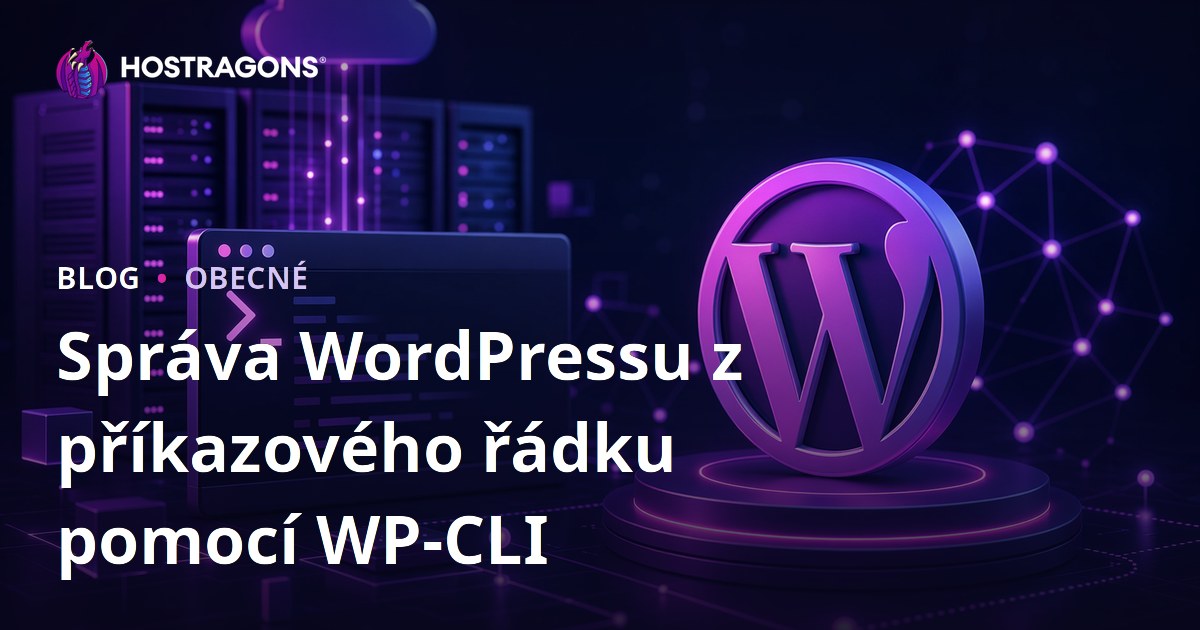 Správa WordPressu z příkazového řádku pomocí WP-CLI