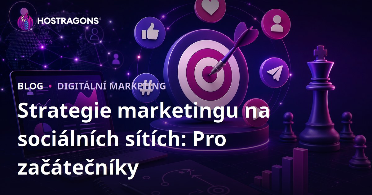 Strategie marketingu na sociálních sítích: Pro začátečníky