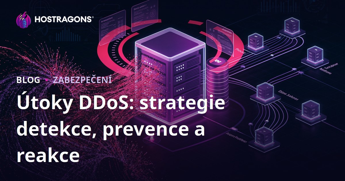 Útoky DDoS: strategie detekce, prevence a reakce