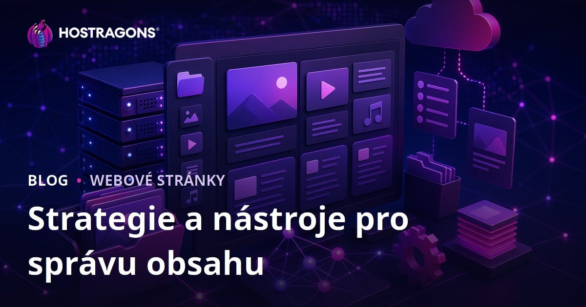 Strategie a nástroje pro správu obsahu