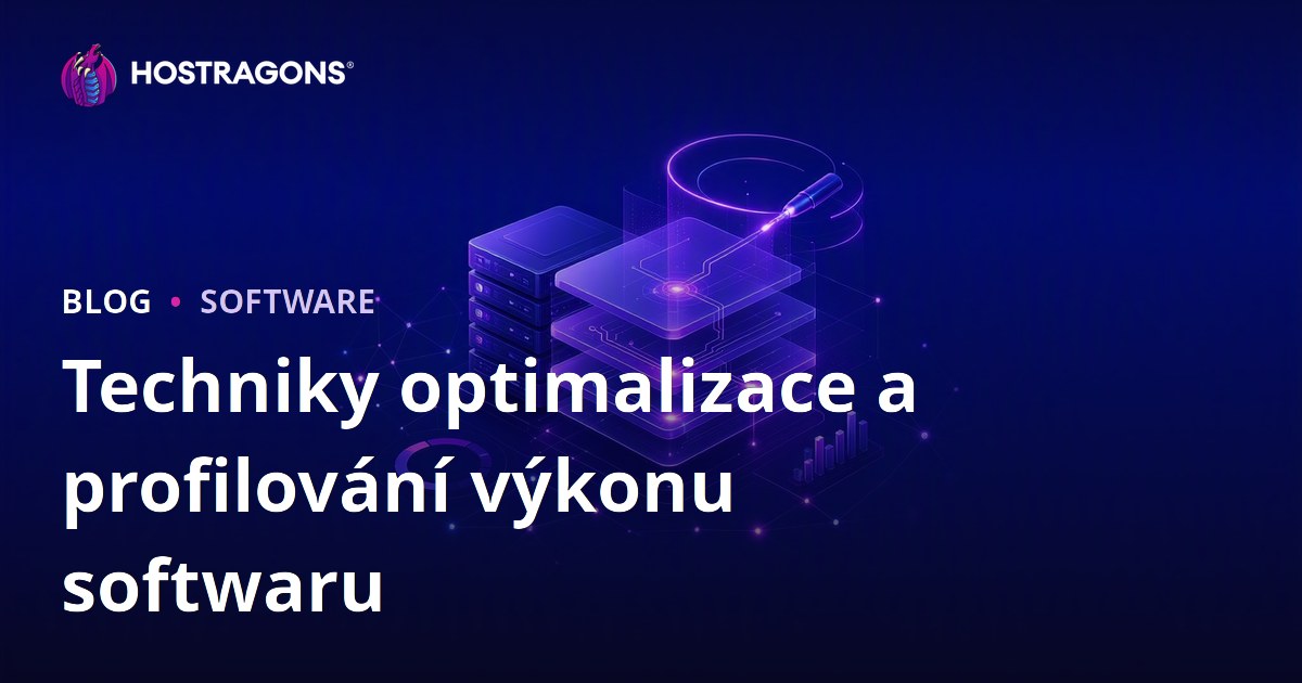 Techniky optimalizace a profilování výkonu softwaru
