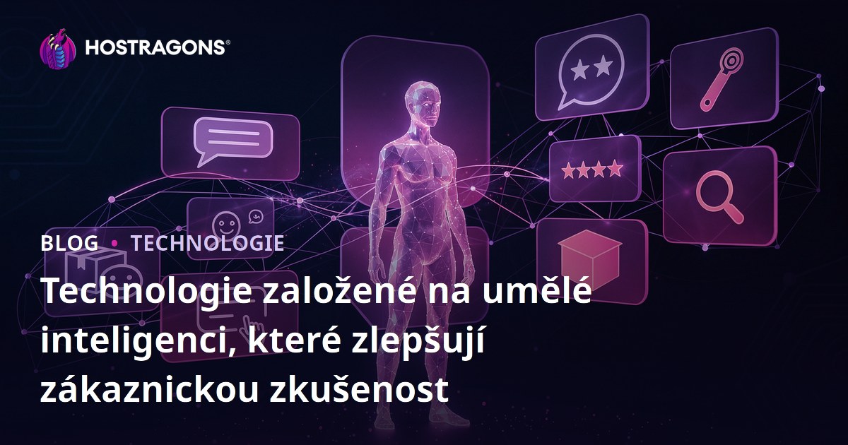 Technologie založené na umělé inteligenci, které zlepšují zákaznickou zkušenost