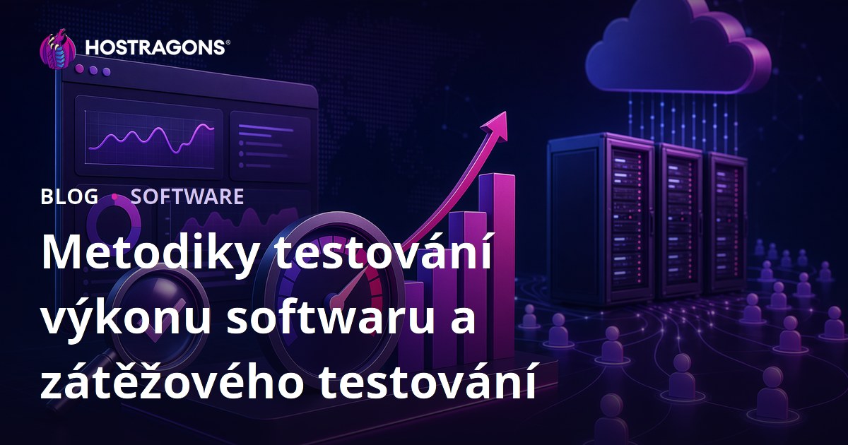 Metodiky testování výkonu softwaru a zátěžového testování
