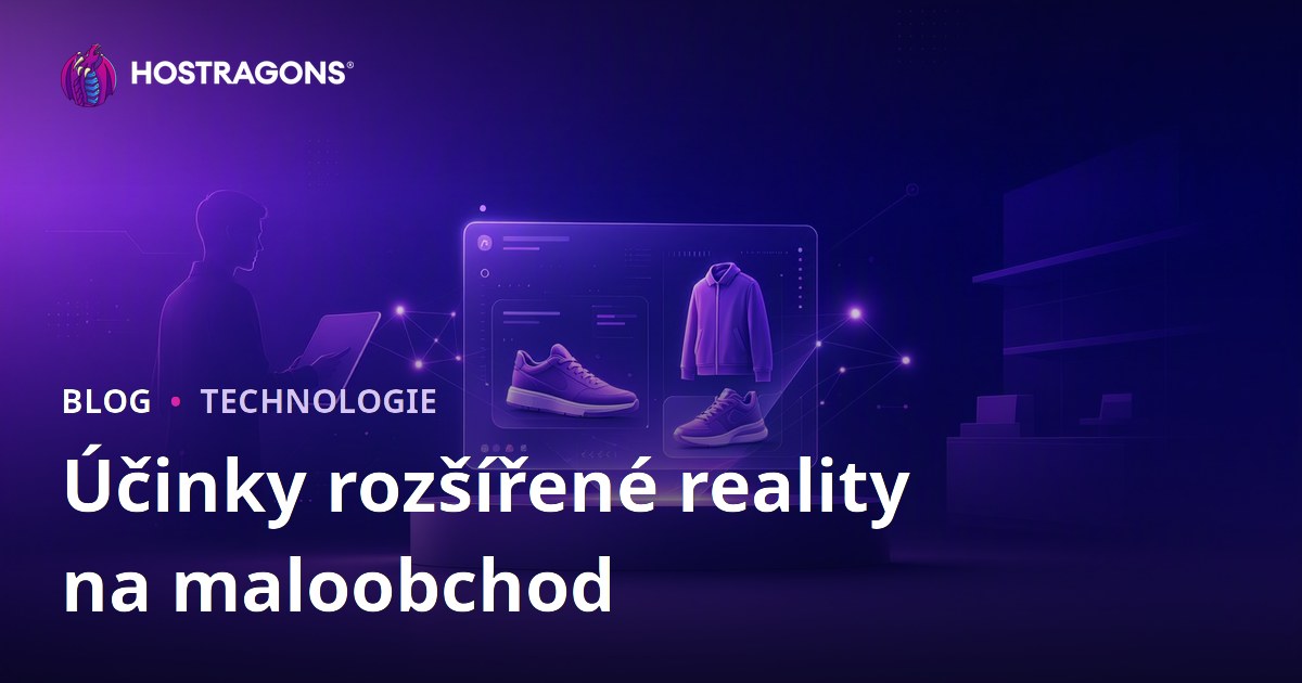 Účinky rozšířené reality na maloobchod