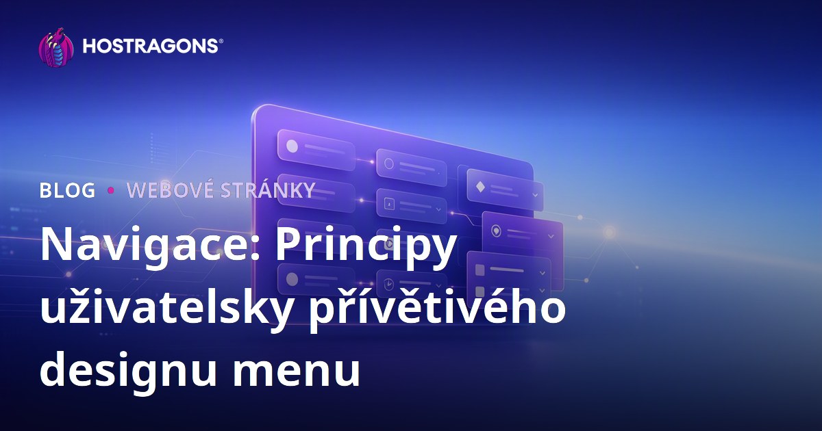 Navigace: Principy uživatelsky přívětivého designu menu