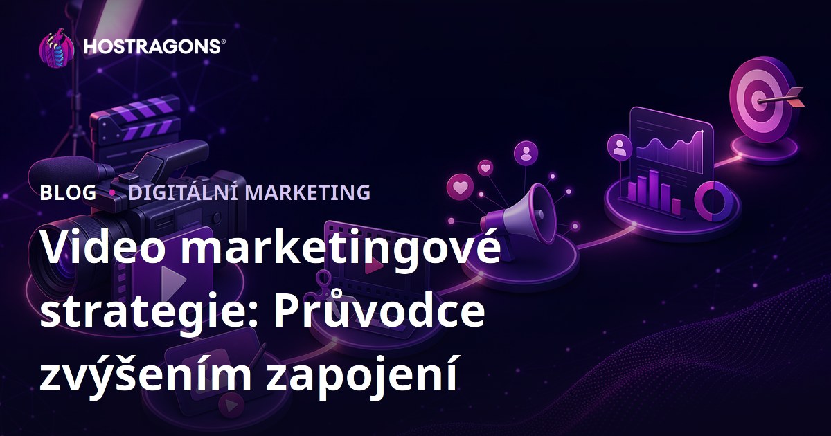 Video marketingové strategie: Průvodce zvýšením zapojení