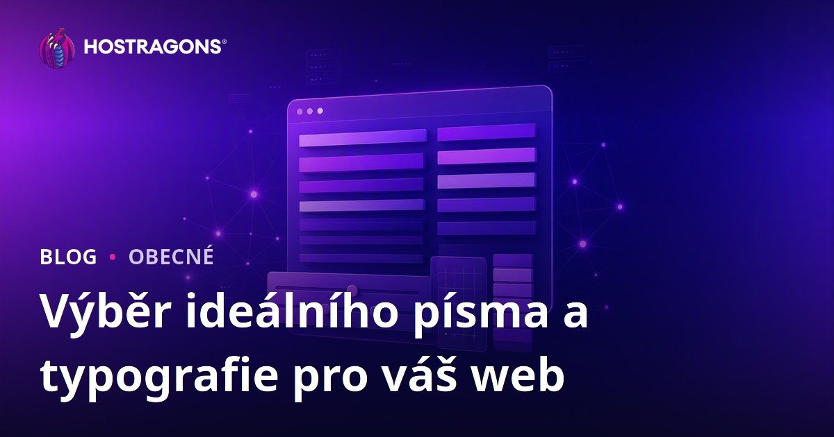 Výběr ideálního písma a typografie pro váš web