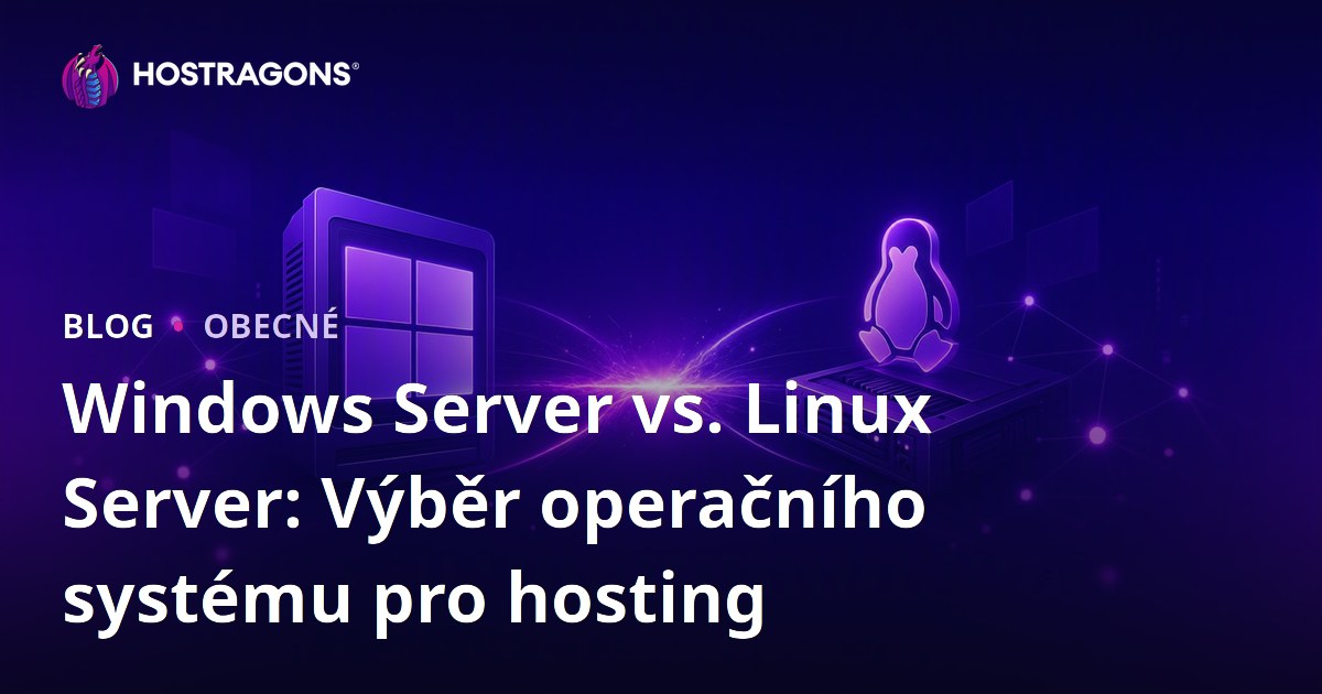 Windows Server vs. Linux Server: Výběr operačního systému pro hosting