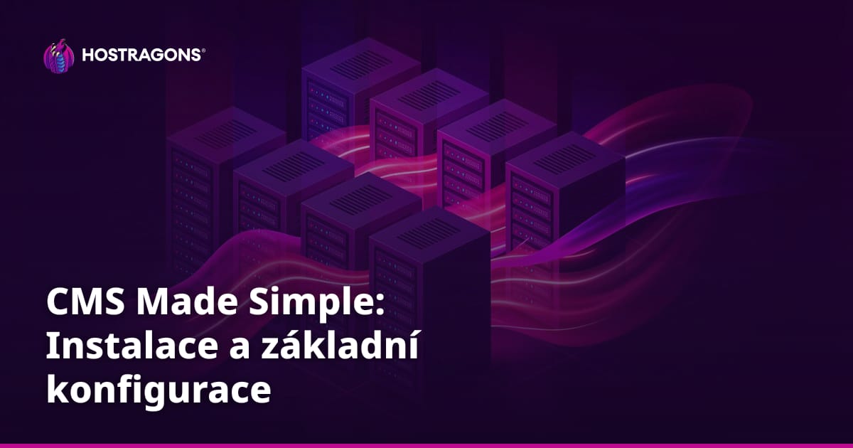 CMS Made Simple: Instalace a základní konfigurace