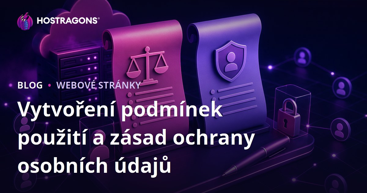 Vytvoření podmínek použití a zásad ochrany osobních údajů