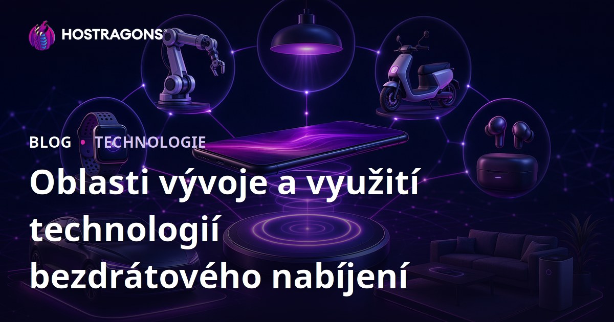 Oblasti vývoje a využití technologií bezdrátového nabíjení