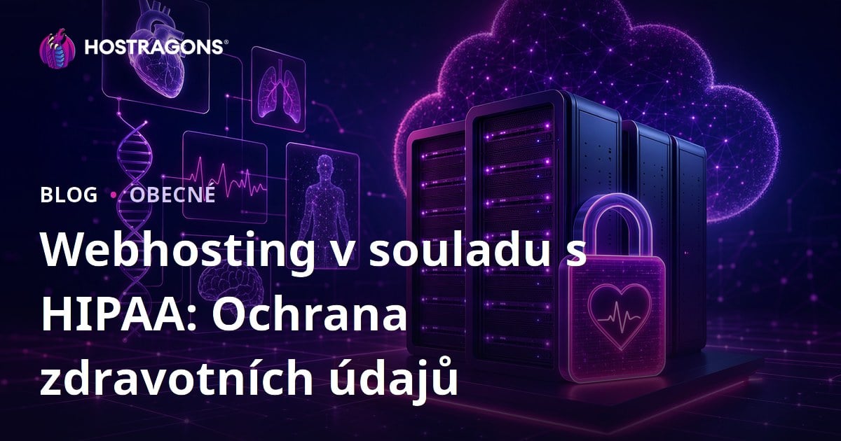 Webhosting v souladu s HIPAA: Ochrana zdravotních údajů