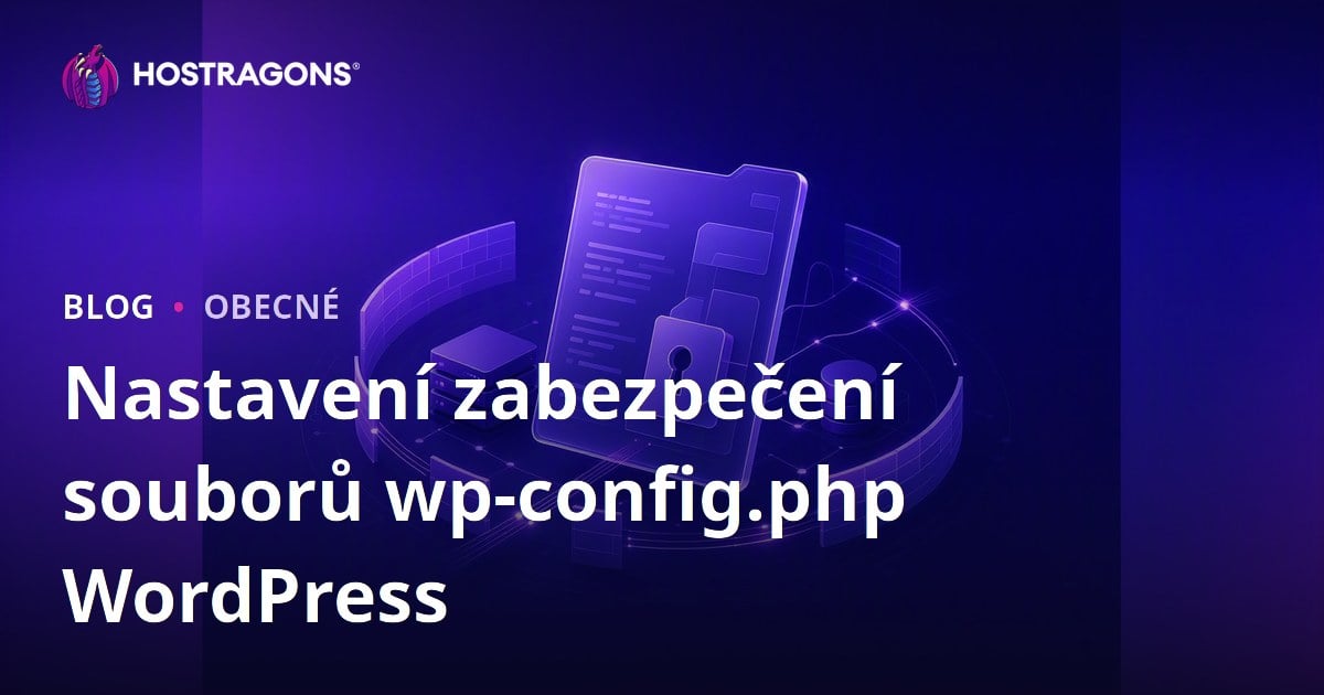 Nastavení zabezpečení souborů wp-config.php WordPress