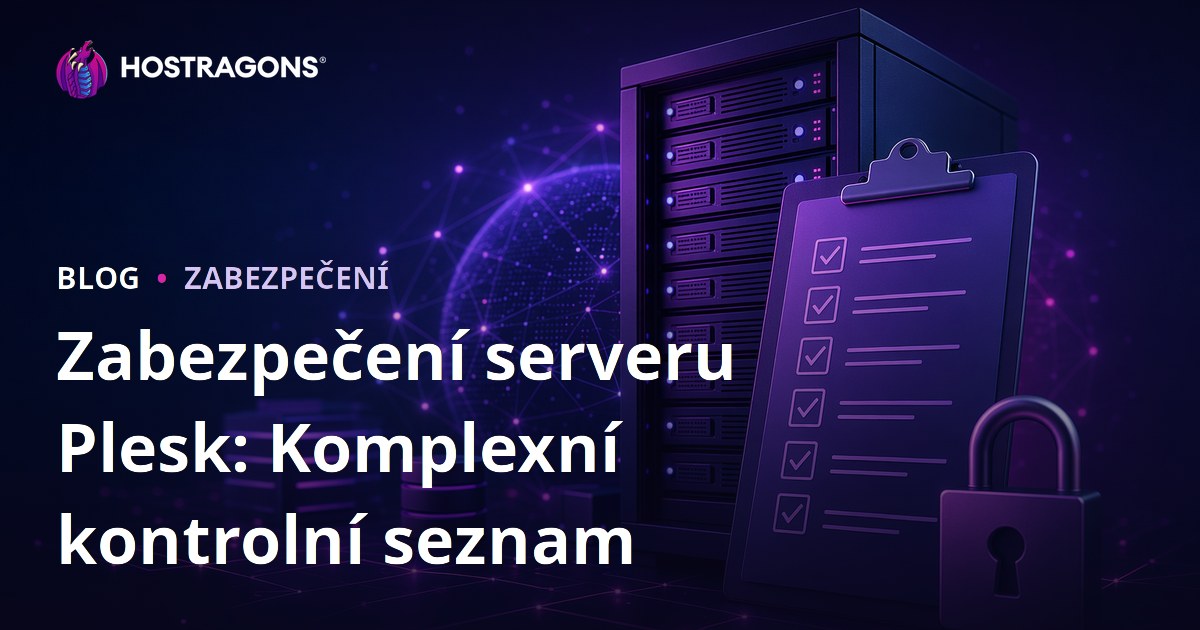 Zabezpečení serveru Plesk: Komplexní kontrolní seznam