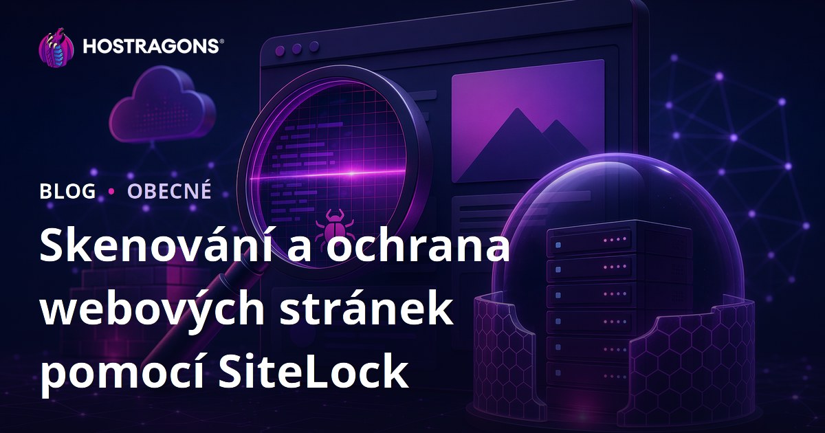 Skenování zabezpečení webu a ochrana se SiteLock