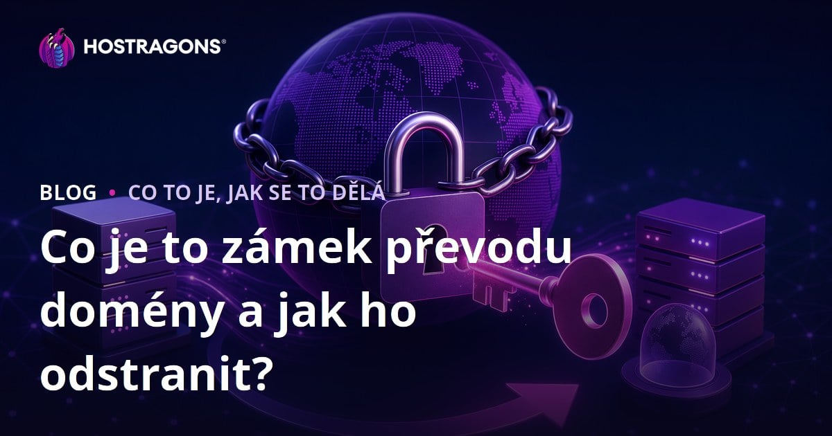 Co je to zámek převodu domény a jak ho odstranit?
