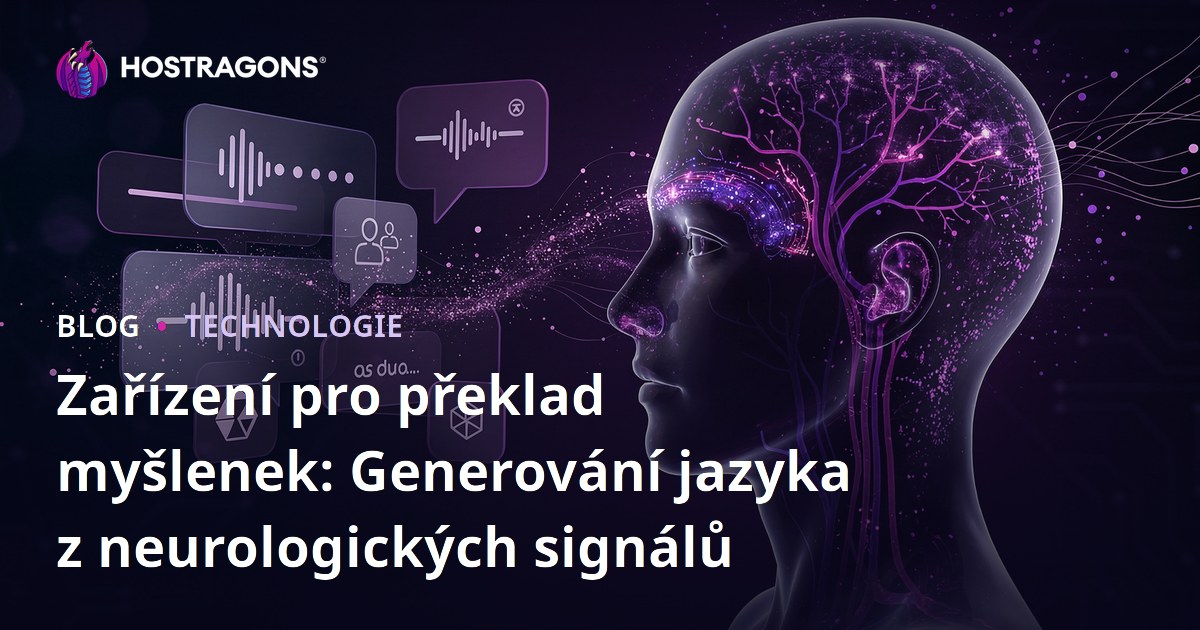 Zařízení pro překlad myšlenek: Generování jazyka z neurologických signálů