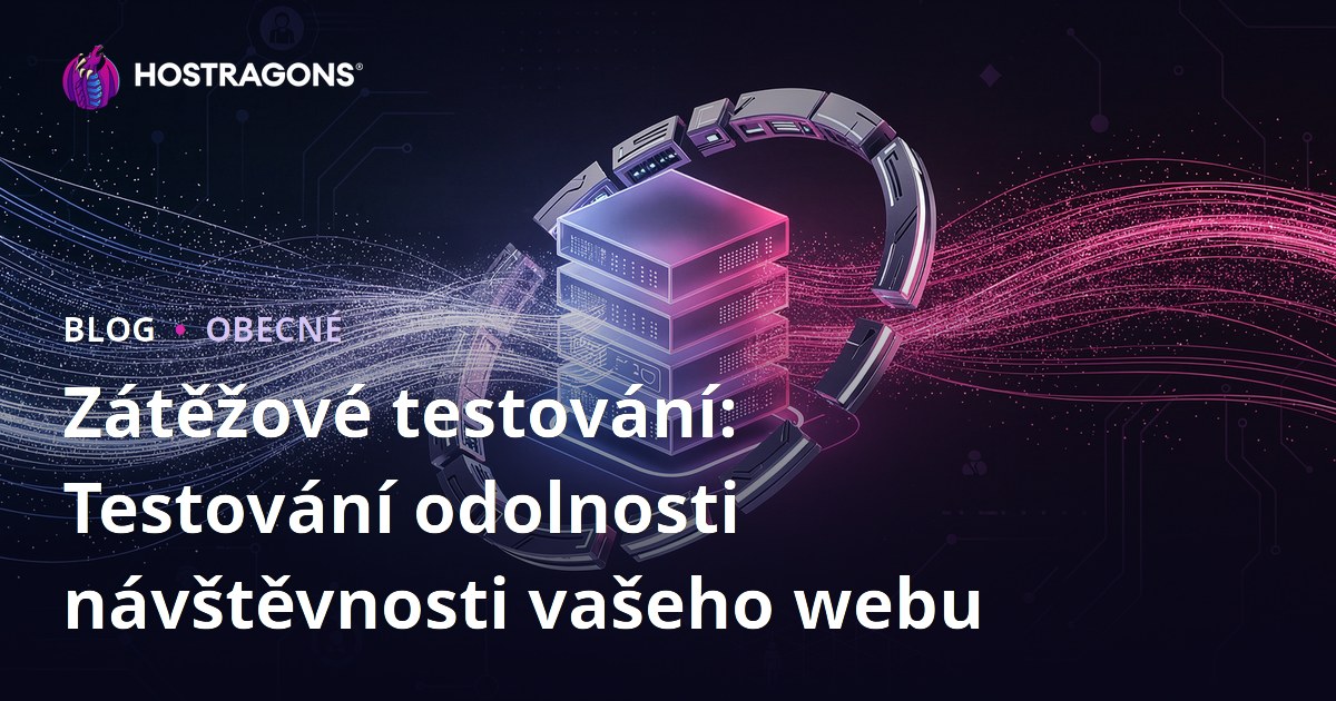 Zátěžové testování: Testování odolnosti návštěvnosti vašeho webu
