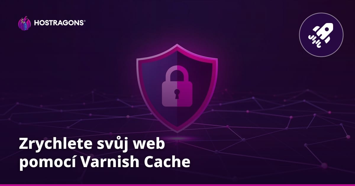 Zrychlete svůj web pomocí Varnish Cache