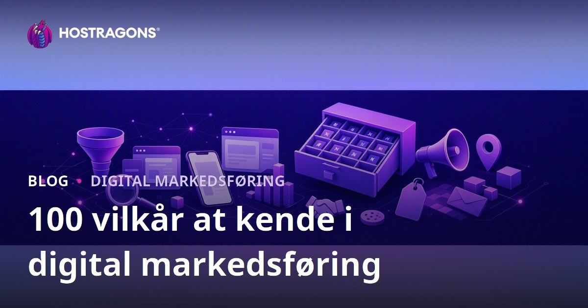 100 vilkår at kende i digital markedsføring