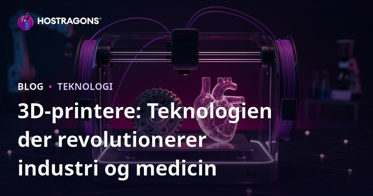 3D-printere: Teknologien der revolutionerer industri og medicin