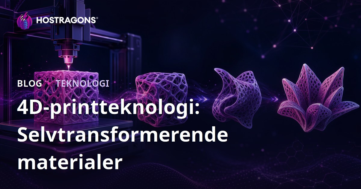 4D-printteknologi: Selvtransformerende materialer
