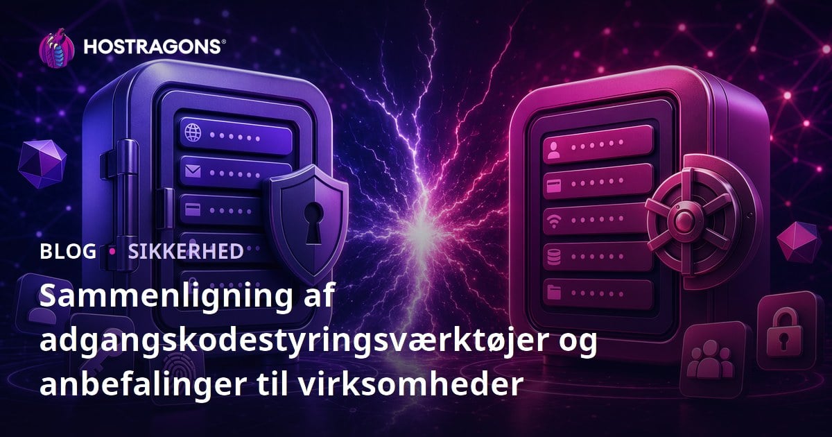 Sammenligning af adgangskodestyringsværktøjer og anbefalinger til virksomheder