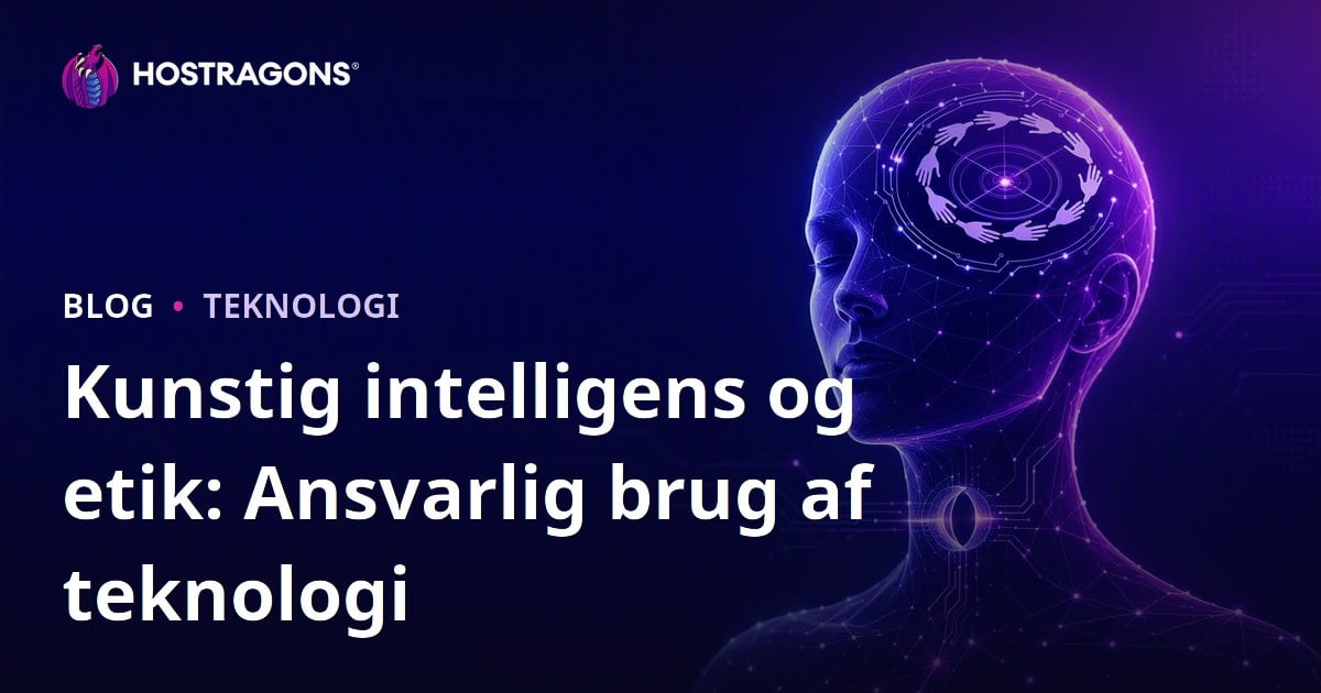 Kunstig intelligens og etik: Ansvarlig brug af teknologi