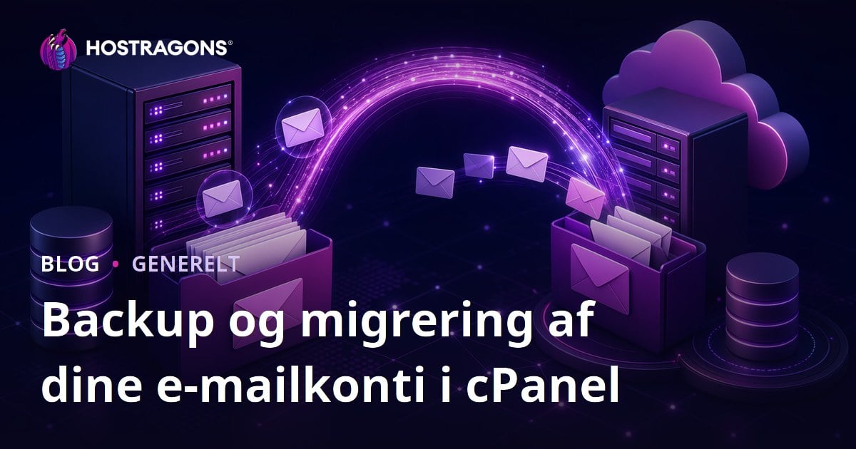 Backup og migrering af dine e-mailkonti i cPanel