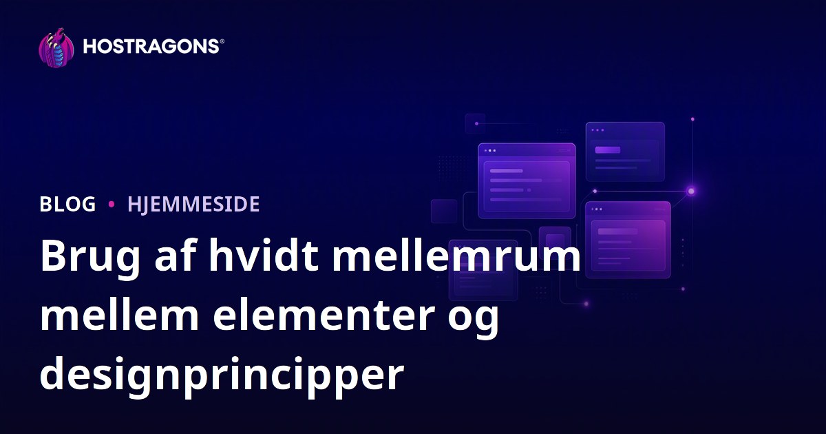 Brug af hvidt mellemrum mellem elementer og designprincipper