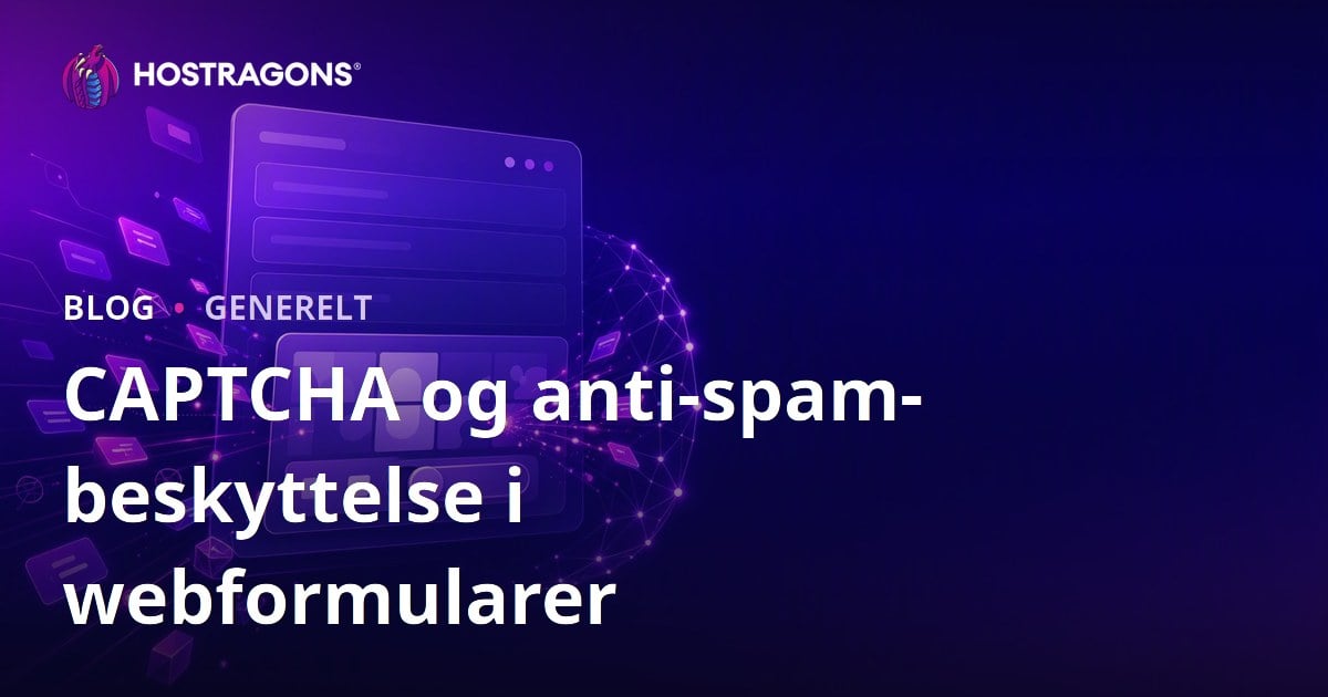CAPTCHA og anti-spam-beskyttelse i webformularer
