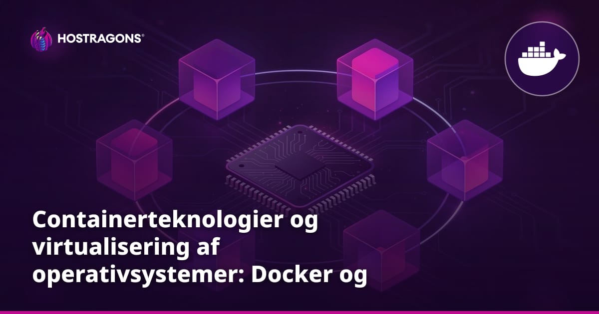 Containerteknologier og virtualisering af operativsystemer: Docker og LXC