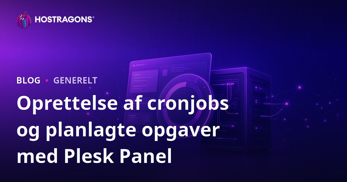 Oprettelse af cronjobs og planlagte opgaver med Plesk Panel