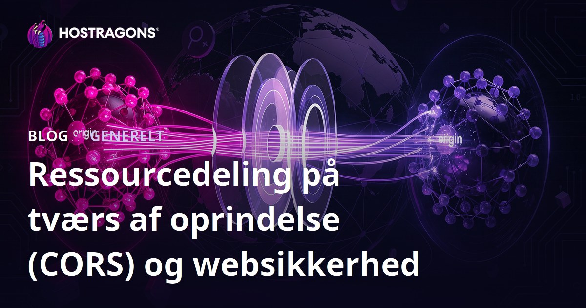 Ressourcedeling på tværs af oprindelse (CORS) og websikkerhed