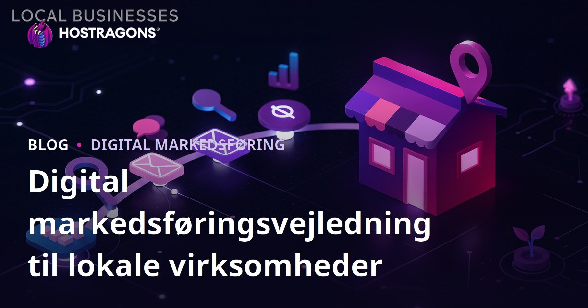 Digital markedsføringsvejledning til lokale virksomheder