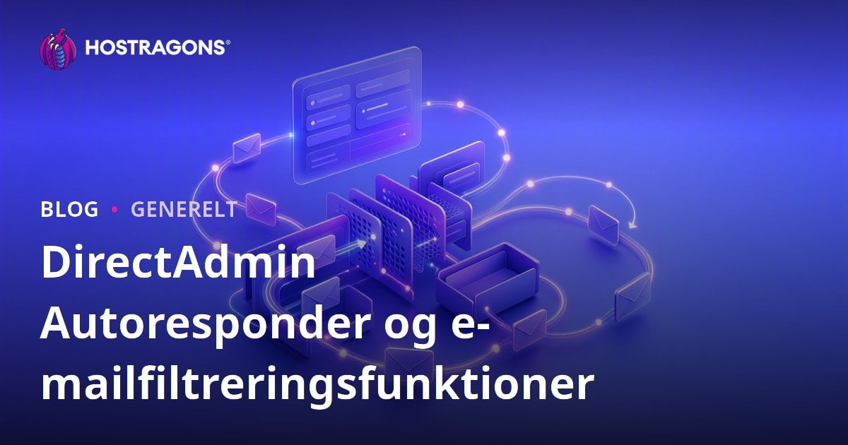 DirectAdmin Autoresponder og e-mailfiltreringsfunktioner