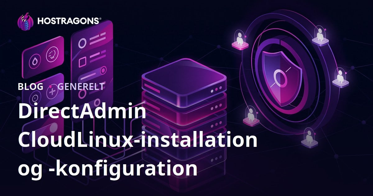 DirectAdmin CloudLinux-installation og -konfiguration