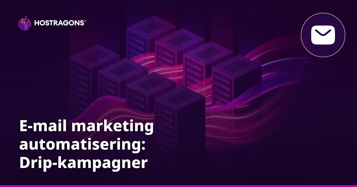 E-mail marketing automatisering: Drip-kampagner