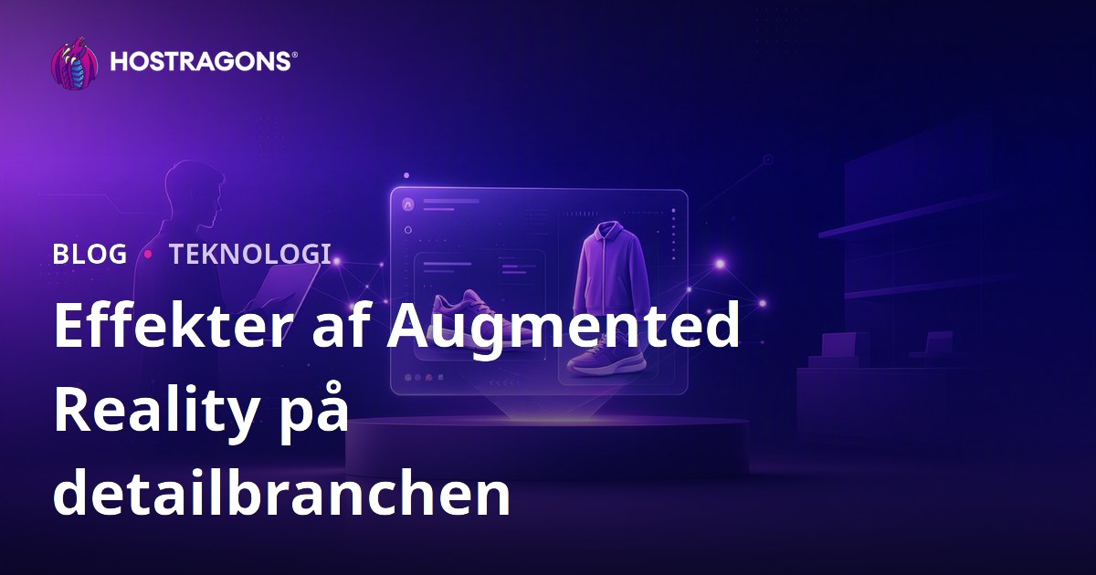 Effekter af Augmented Reality på detailbranchen