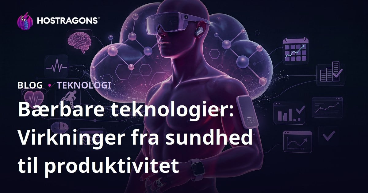 Bærbare teknologier: Virkninger fra sundhed til produktivitet