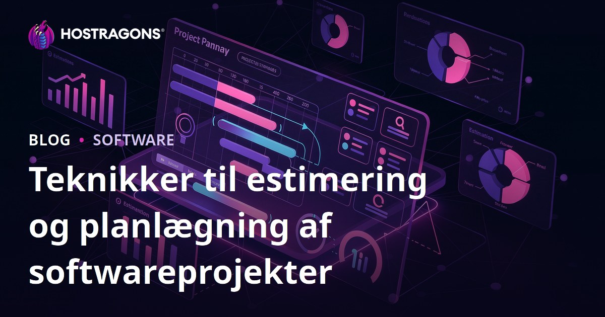 Teknikker til estimering og planlægning af softwareprojekter