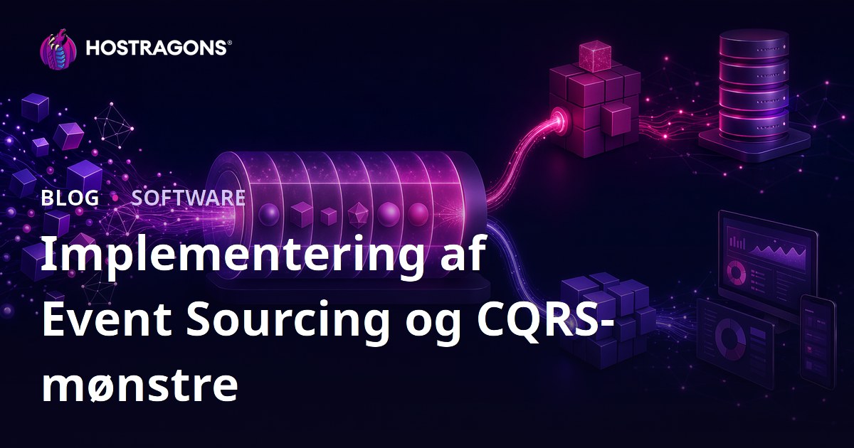 Implementering af Event Sourcing og CQRS-mønstre