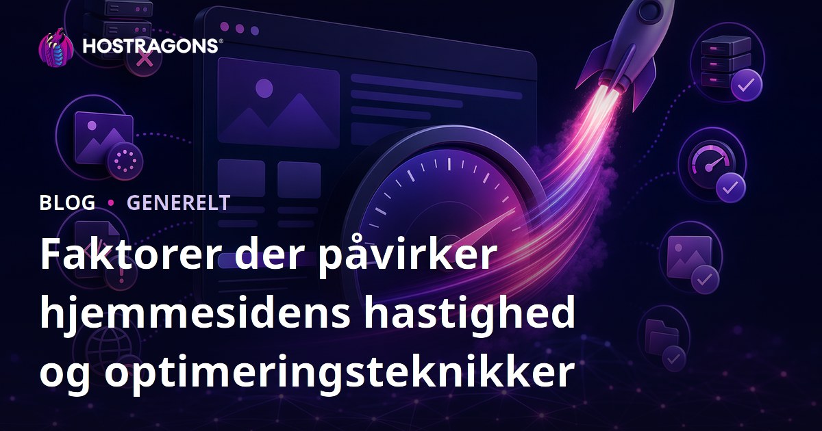 Faktorer der påvirker hjemmesidens hastighed og optimeringsteknikker