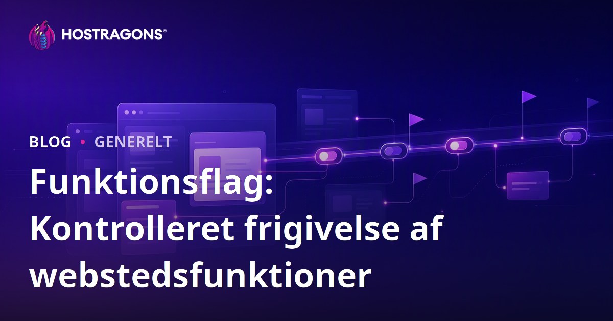 Funktionsflag: Kontrolleret frigivelse af webstedsfunktioner