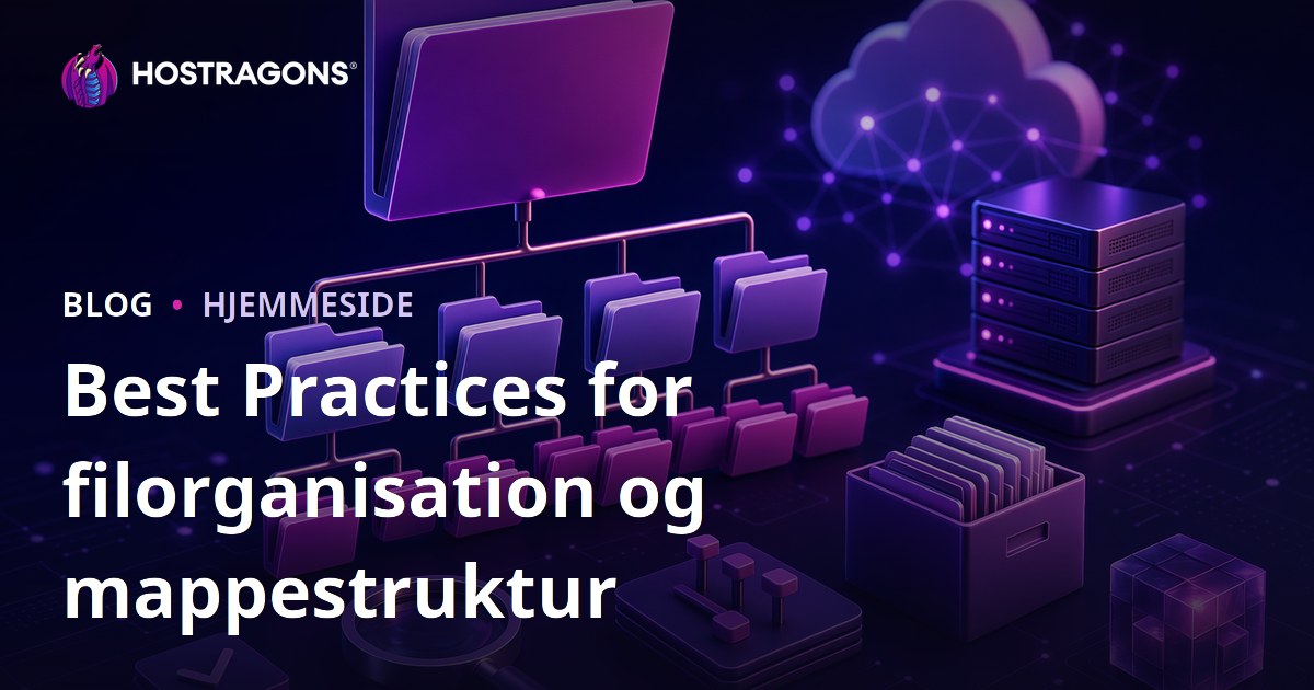Best Practices for filorganisation og mappestruktur