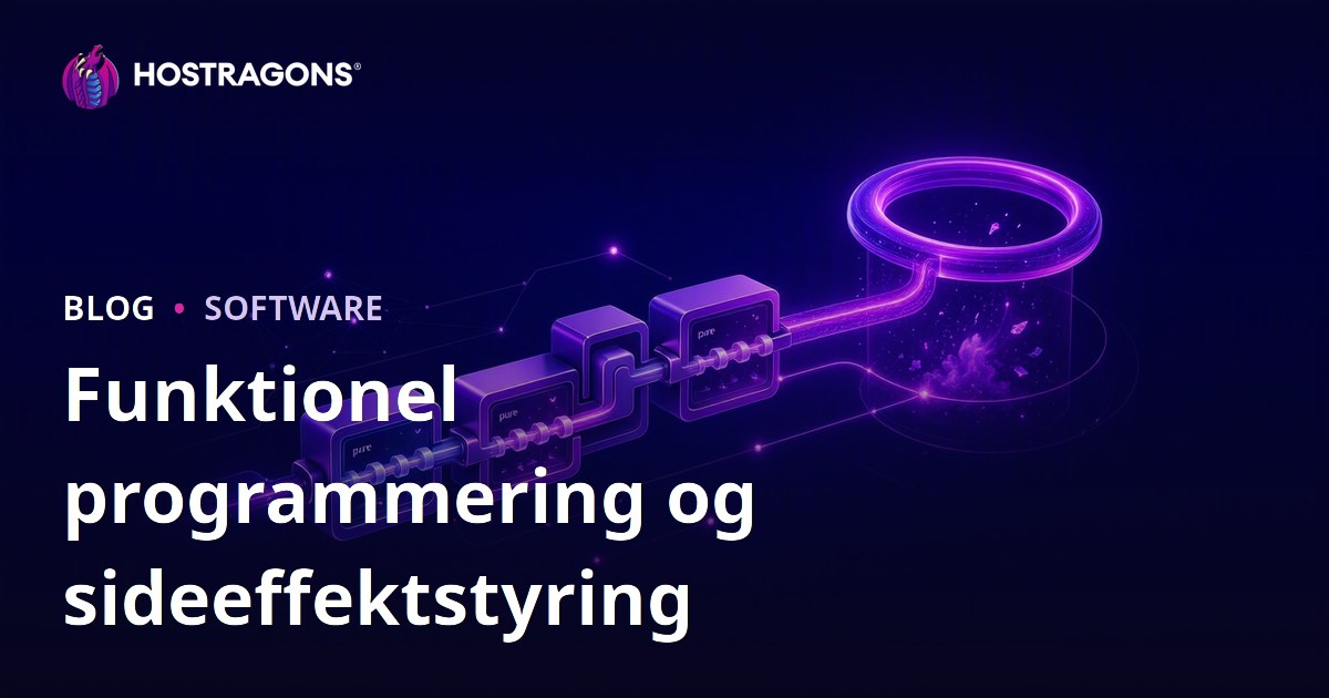 Funktionel programmering og sideeffektstyring