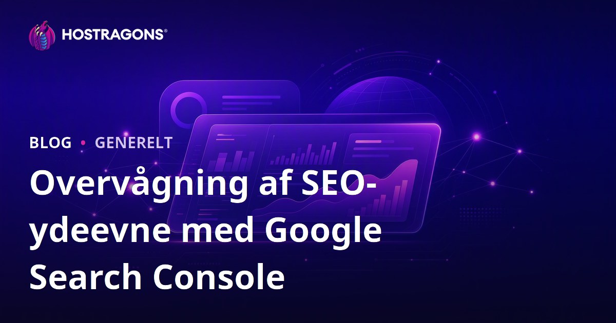 Overvågning af SEO-ydeevne med Google Search Console