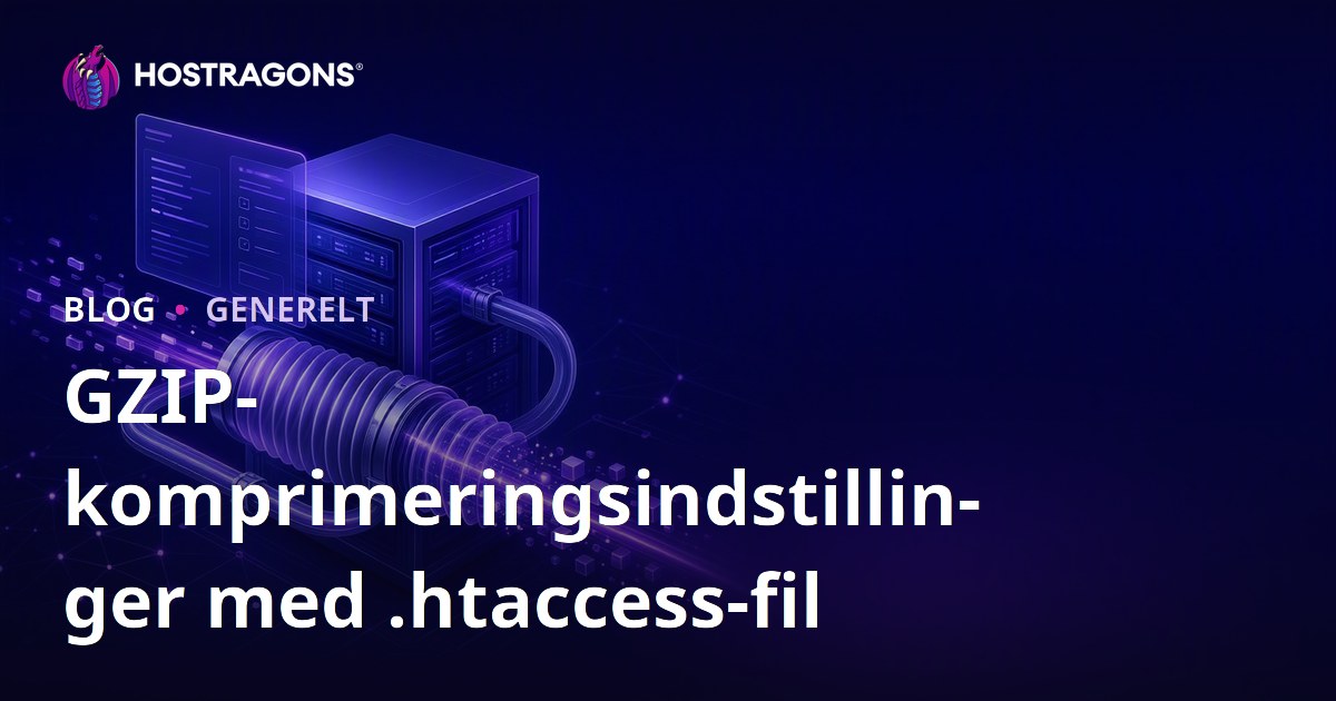 GZIP-komprimeringsindstillinger med .htaccess-fil