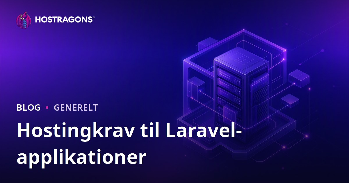 Hostingkrav til Laravel-applikationer