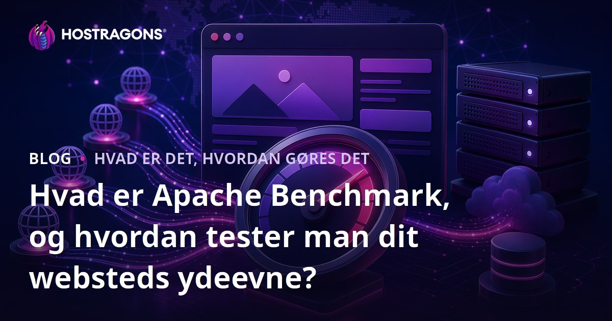 Hvad er Apache Benchmark, og hvordan tester man dit websteds ydeevne?